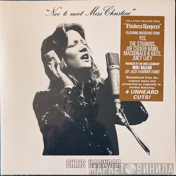 Christine Harwood - Nice To Meet Miss Christine