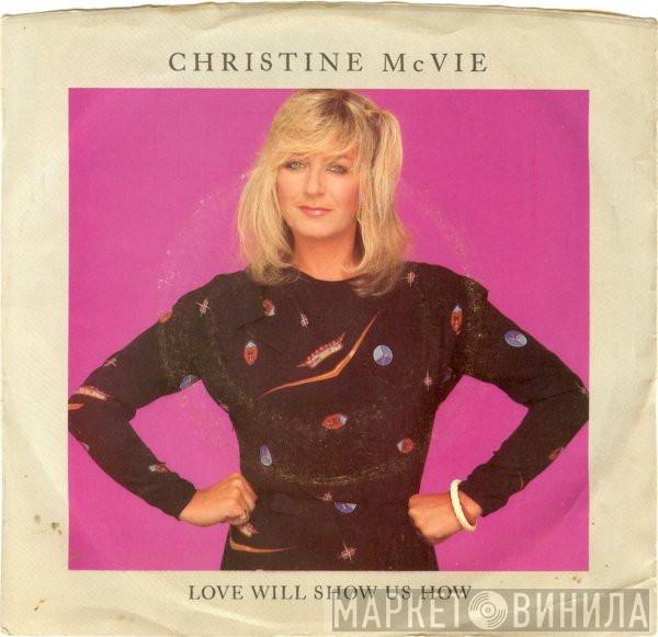  Christine McVie  - Love Will Show Us How