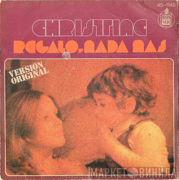 Christine  - Regalo, Nada Mas