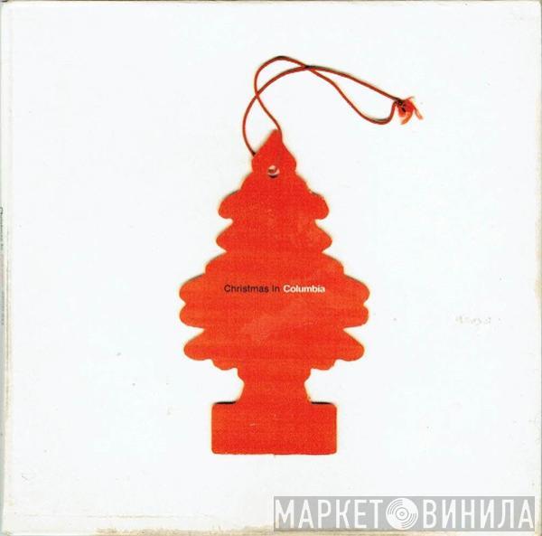  - Christmas In Columbia