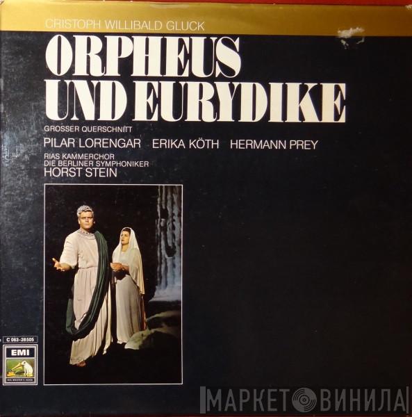 , Christoph Willibald Gluck , Pilar Lorengar , Erika Köth , Hermann Prey , Horst Stein , RIAS-Kammerchor  Berliner Symphoniker  - Orpheus Und Eurydike