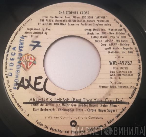  Christopher Cross  - Arthur's Theme (Best That You Can Do) / Minstrel Gigolo
