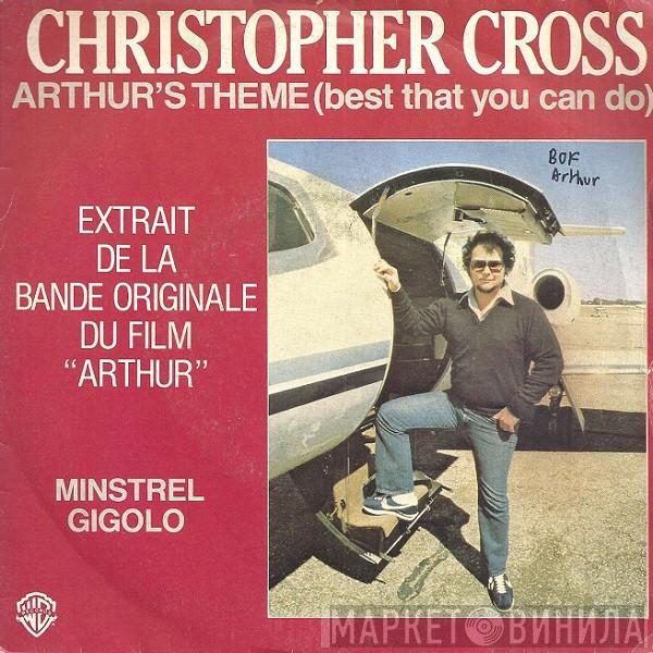  Christopher Cross  - Arthur's Theme (Best That You Can Do)