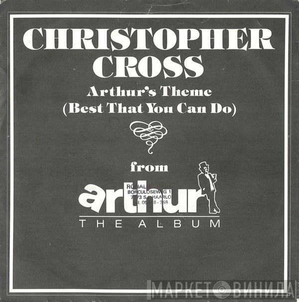  Christopher Cross  - Arthur's Theme (Best That You Can Do)
