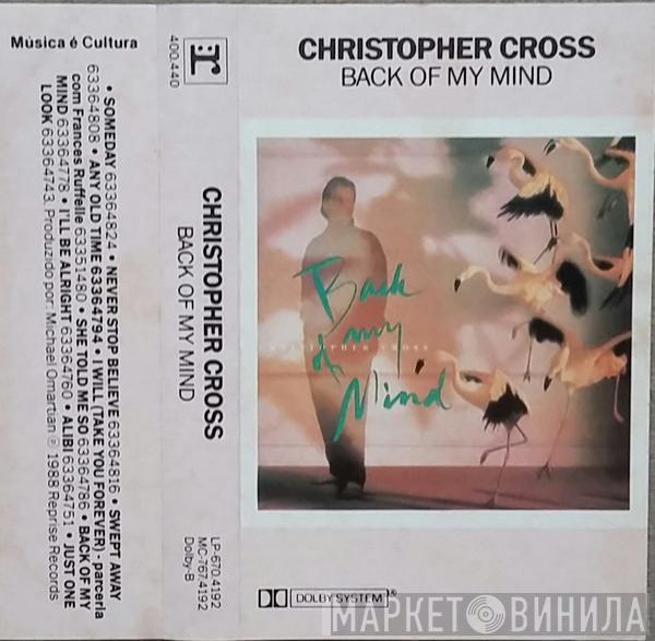  Christopher Cross  - Back Of My Mind