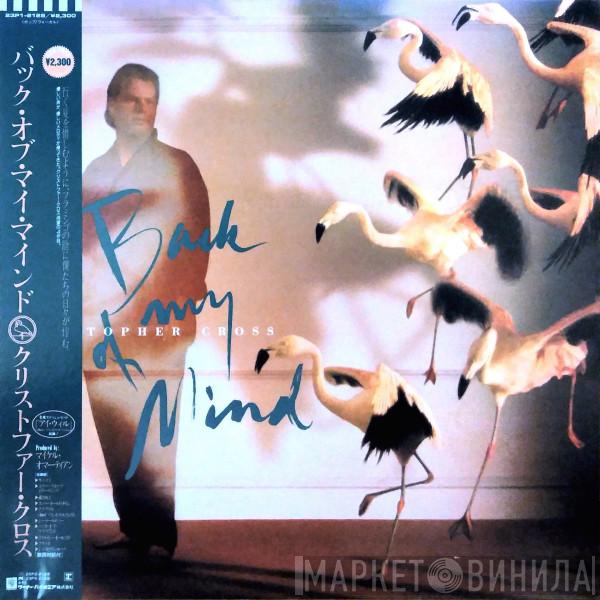 Christopher Cross  - Back Of My Mind