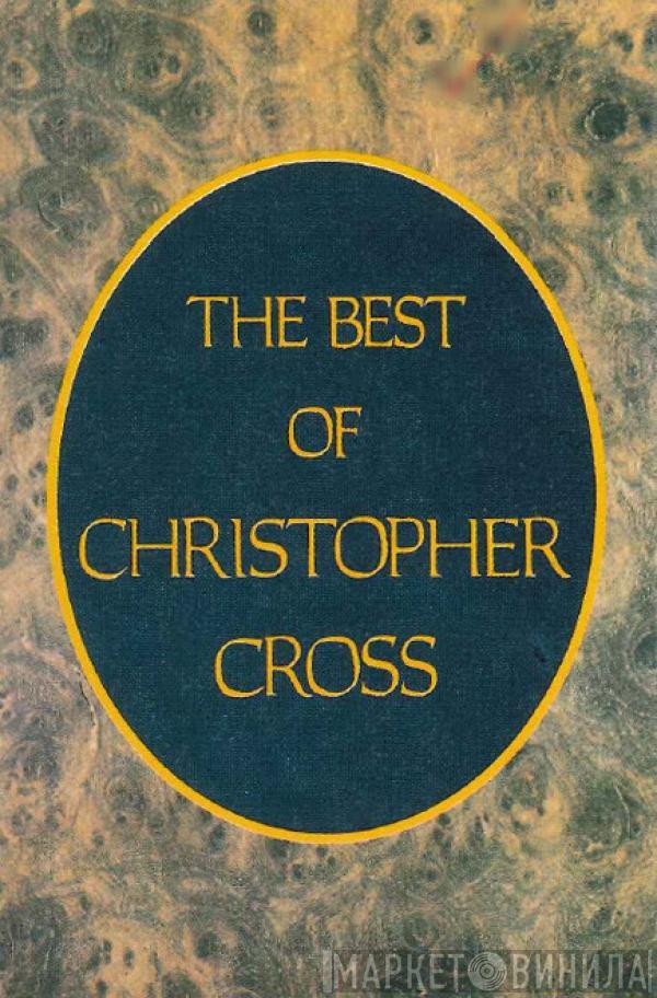  Christopher Cross  - The Best Of Christopher Cross