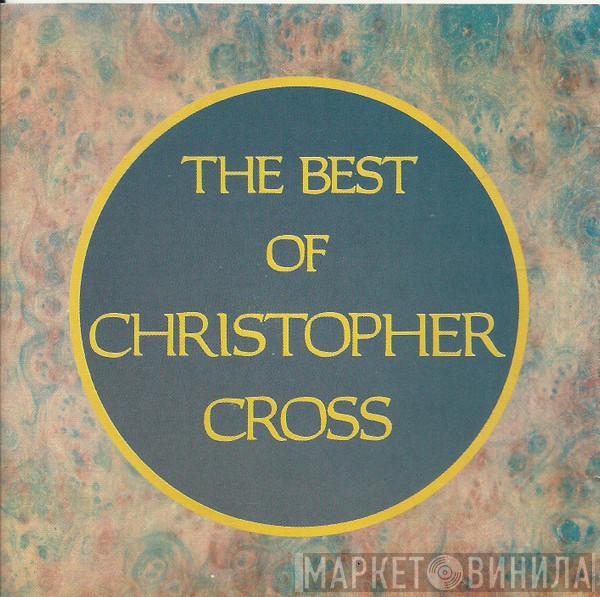  Christopher Cross  - The Best Of Christopher Cross