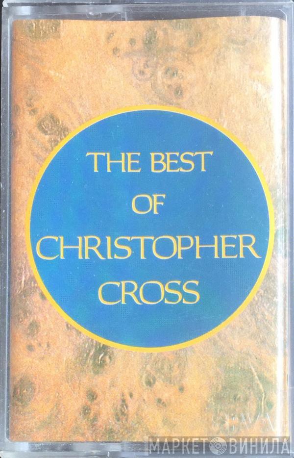  Christopher Cross  - The Best Of Christopher Cross