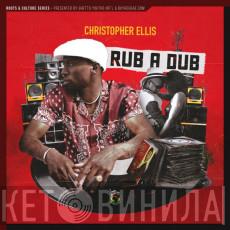 Christopher Ellis - Rub A Dub / Stick Together