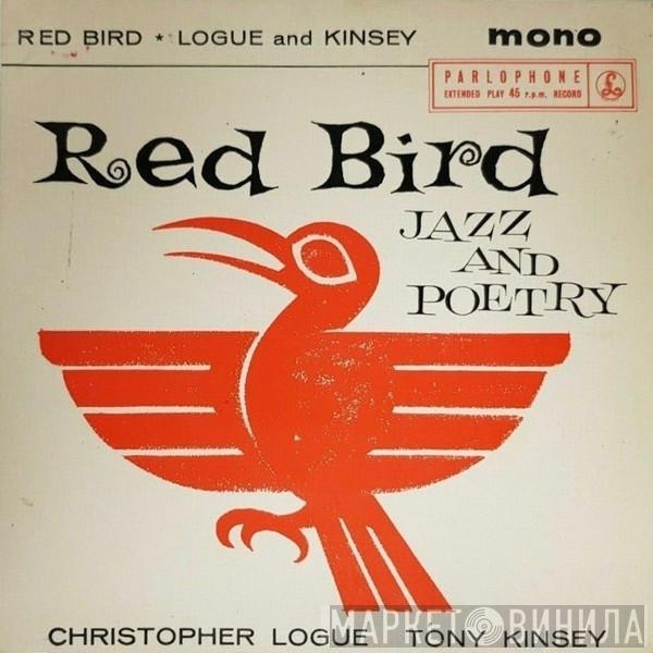 Christopher Logue, Tony Kinsey - Red Bird
