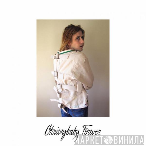  Christopher Owens  - Chrissybaby Forever