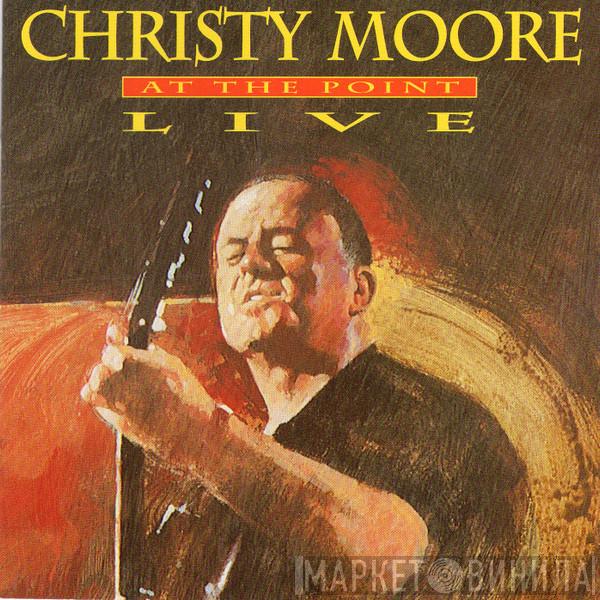 Christy Moore - At The Point Live