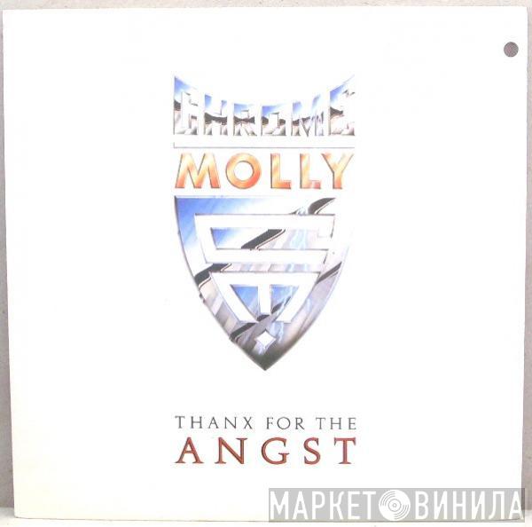 Chrome Molly - Thanx For The Angst