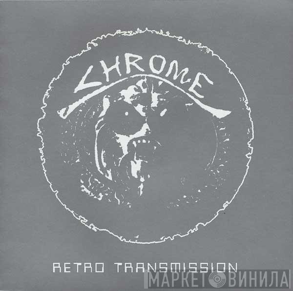  Chrome   - Retro Transmission