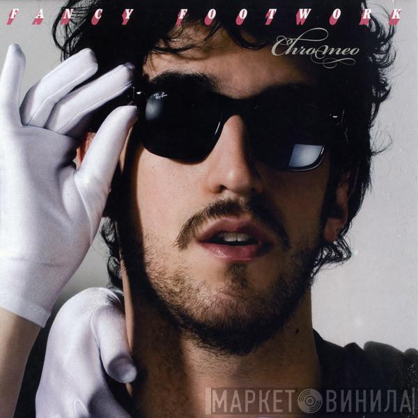  Chromeo  - Fancy Footwork Remixes