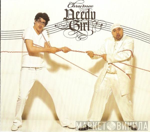  Chromeo  - Needy Girl