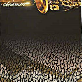  Chromeo  - You're So Gangsta