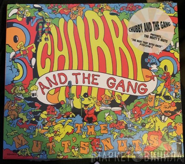  Chubby & The Gang  - The Mutt's Nuts