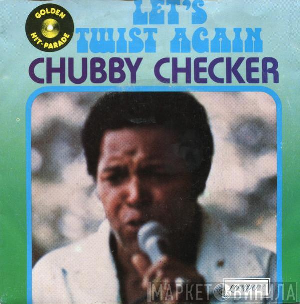  Chubby Checker  - Let's Twist Again / The Twist