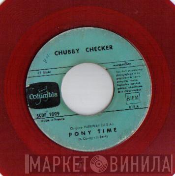  Chubby Checker  - Pony Time / Oh, Susannah