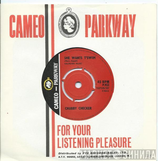  Chubby Checker  - She Wants T'Swim / You Better Believe It Baby