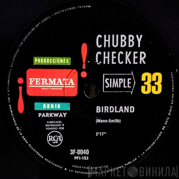  Chubby Checker  - Birdland
