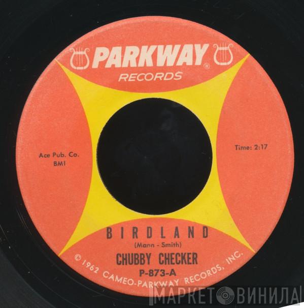 Chubby Checker - Birdland