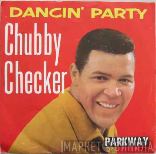  Chubby Checker  - Dancin' Party
