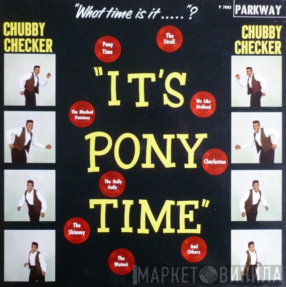  Chubby Checker  - It's Pony Time