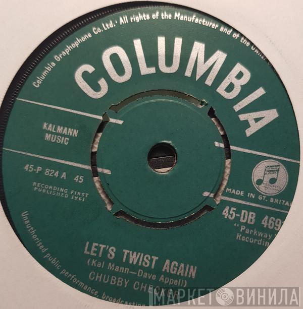 Chubby Checker - Let's Twist Again / Everything's Gonna' Be All Right