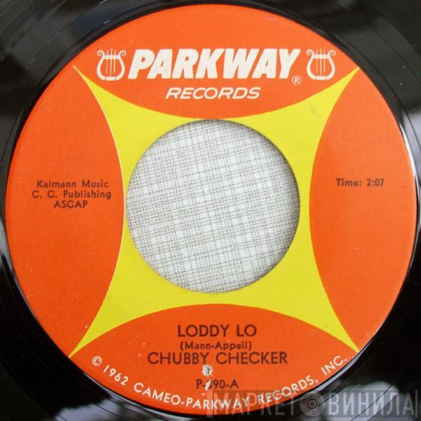 Chubby Checker - Loddy Lo / Hooka Tooka