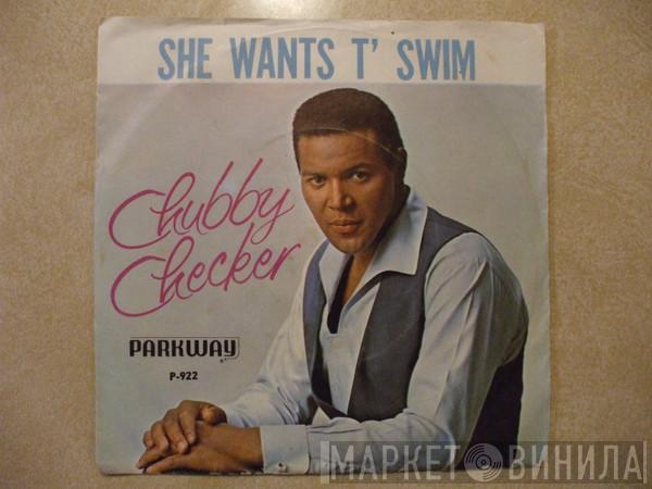  Chubby Checker  - She Wants T' Swim