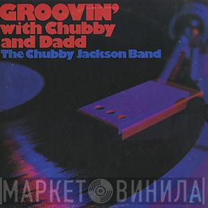 Chubby Jackson - Groovin With Chubby And Dadd