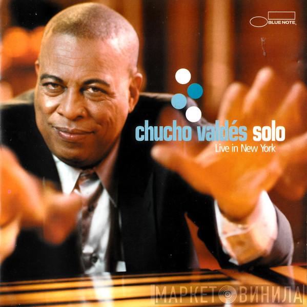  Chucho Valdés  - Solo - Live In New York