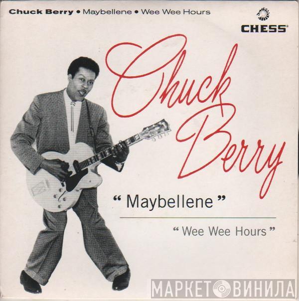  Chuck Berry  - Maybellene / Wee Wee Hours