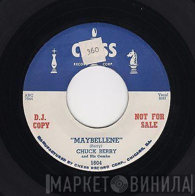  Chuck Berry & His Combo  - Maybellene / Wee Wee Hours