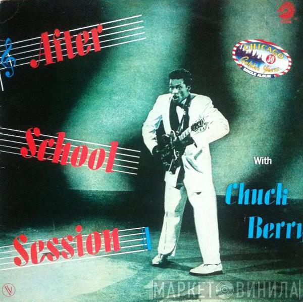  Chuck Berry  - After School Session
