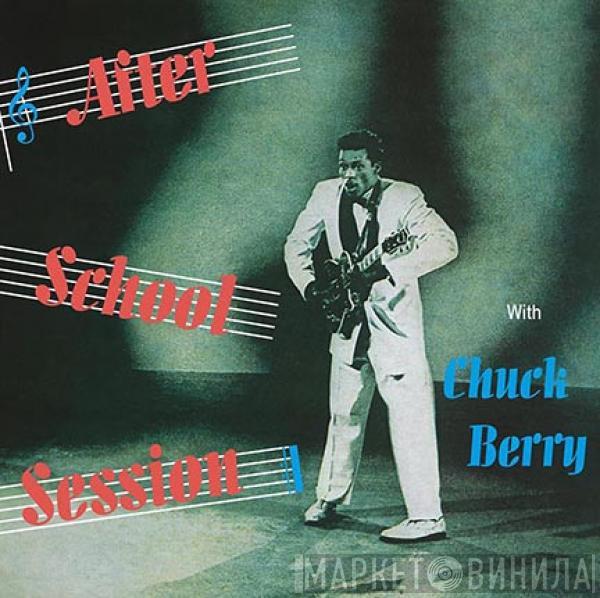  Chuck Berry  - After School Session