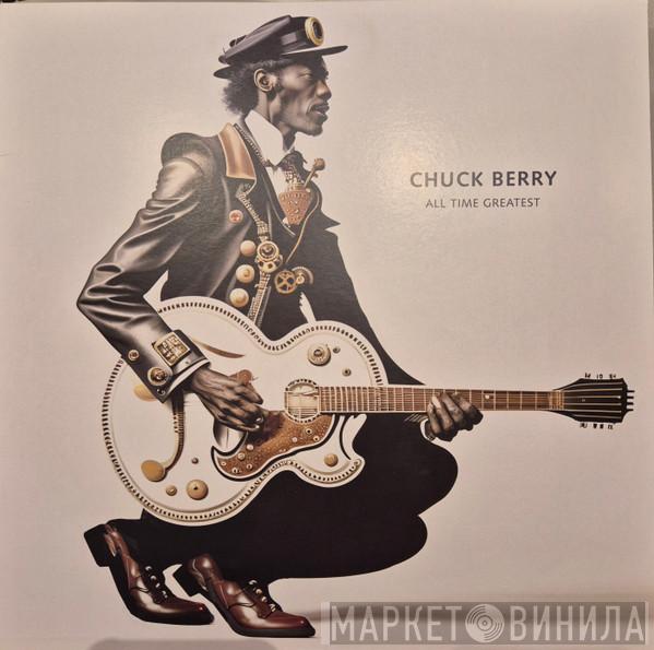 Chuck Berry - All Time Greatest