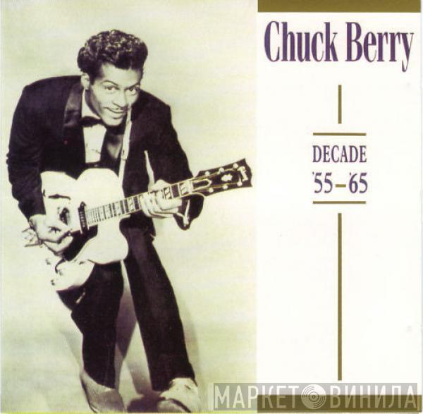 Chuck Berry - Decade '55 - '65