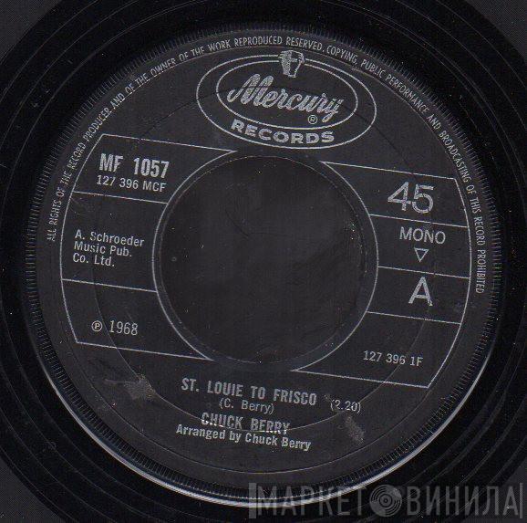 Chuck Berry - Louie To Frisco / Ma Dear