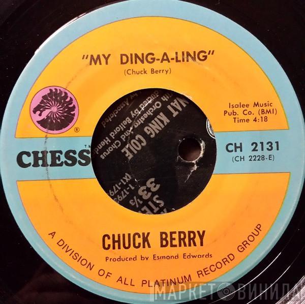 Chuck Berry - My Ding-A-Ling / Johnny B. Goode