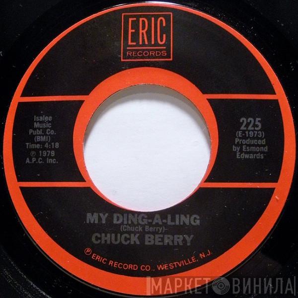 Chuck Berry - My Ding-A-Ling / School Day (Ring! Ring! Goes The Bell)