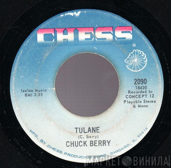 Chuck Berry - Tulane / Have Mercy Judge
