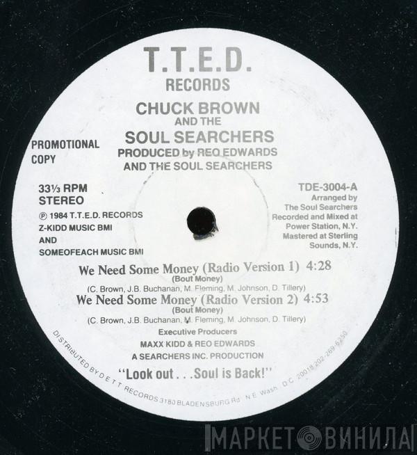  Chuck Brown & The Soul Searchers  - We Need Some Money