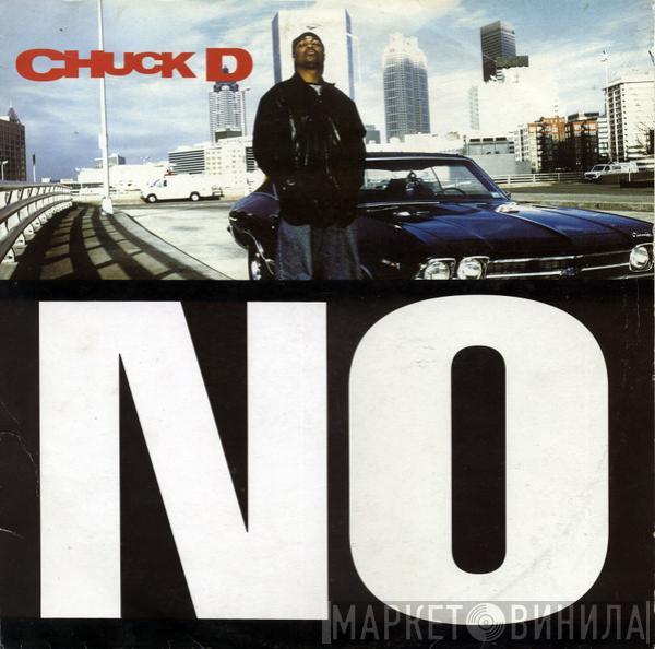 Chuck D - No