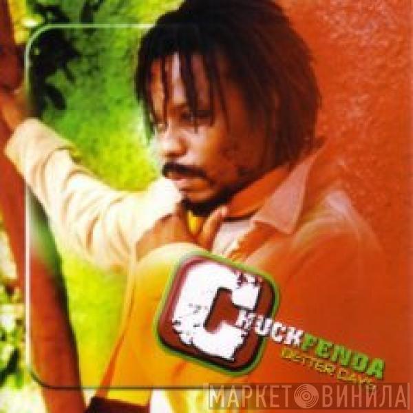  Chuck Fender  - Better Days