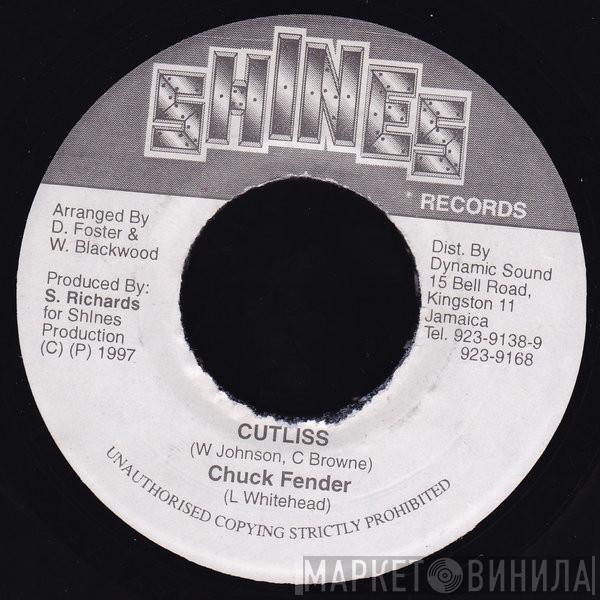 Chuck Fender - Cutliss