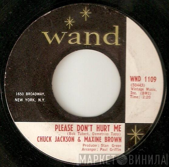 Chuck Jackson, Maxine Brown - Please Don't Hurt Me / I'm Satisfied